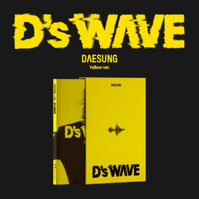 DAESUNG 1ST MINI ALBUM - D’S WAVE (YELLOW VER.)