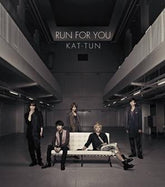 KAT-TUN - Run For You (普通初回版)