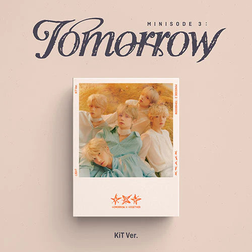 TOMORROW X TOGETHER (TXT) MINISODE 3 - TOMORROW (KIT VERSION)