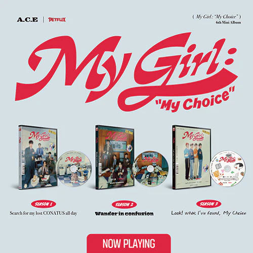 A.C.E 6TH MINI ALBUM - MY GIRL : MY CHOICE