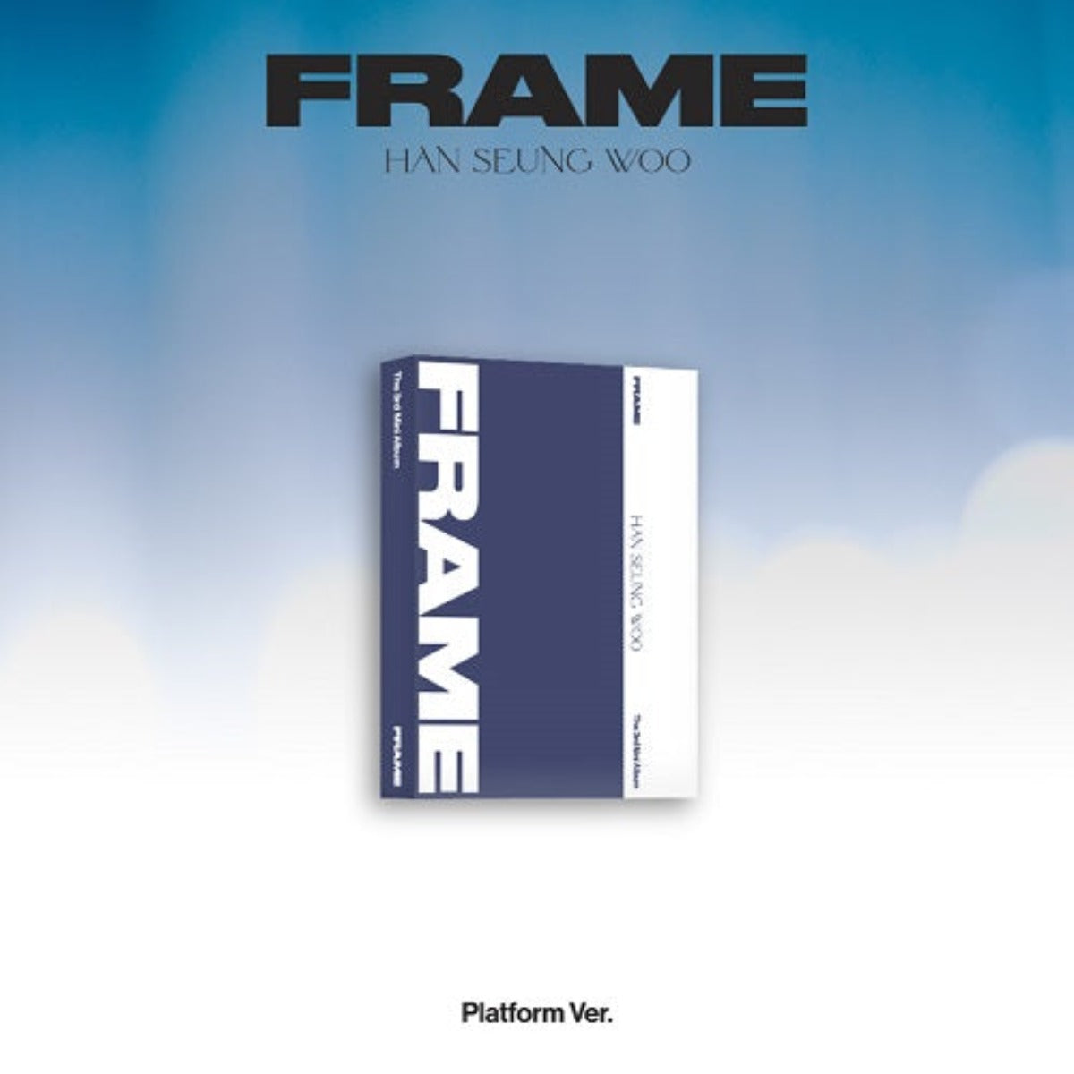 HAN SEUNG WOO - Frame 3rd Mini Album (Platform Ver.)