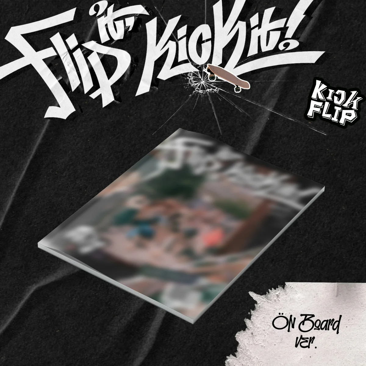 KICKFLIP 1ST MINI ALBUM - FLIP IT, KICK IT!