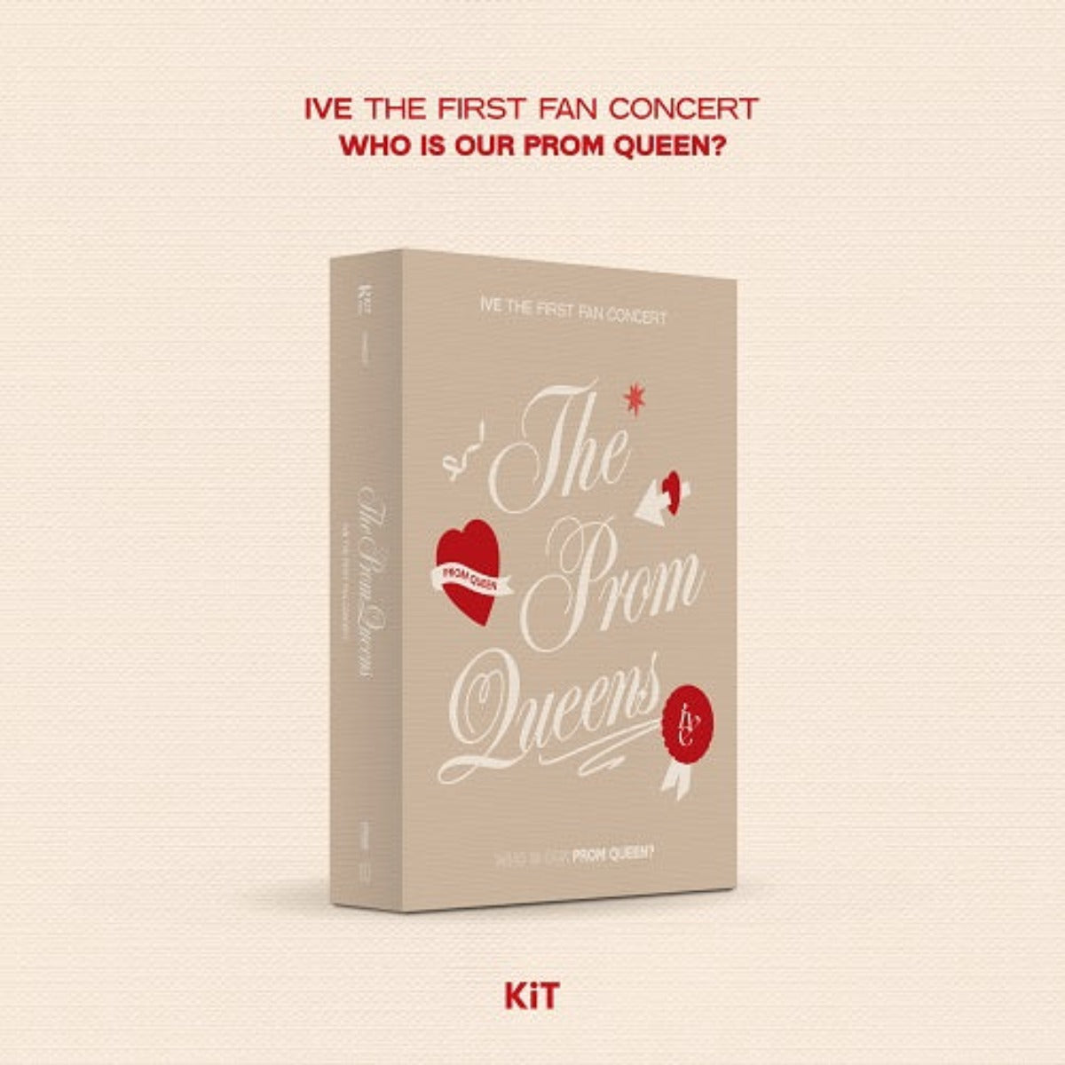 IVE THE FIRST FAN CONCERT - THE PROM QUEENS (KIT VIDEO) (PHOTOBOOK + PHOTOCARD + POLAROID + FOLDED POSTER)