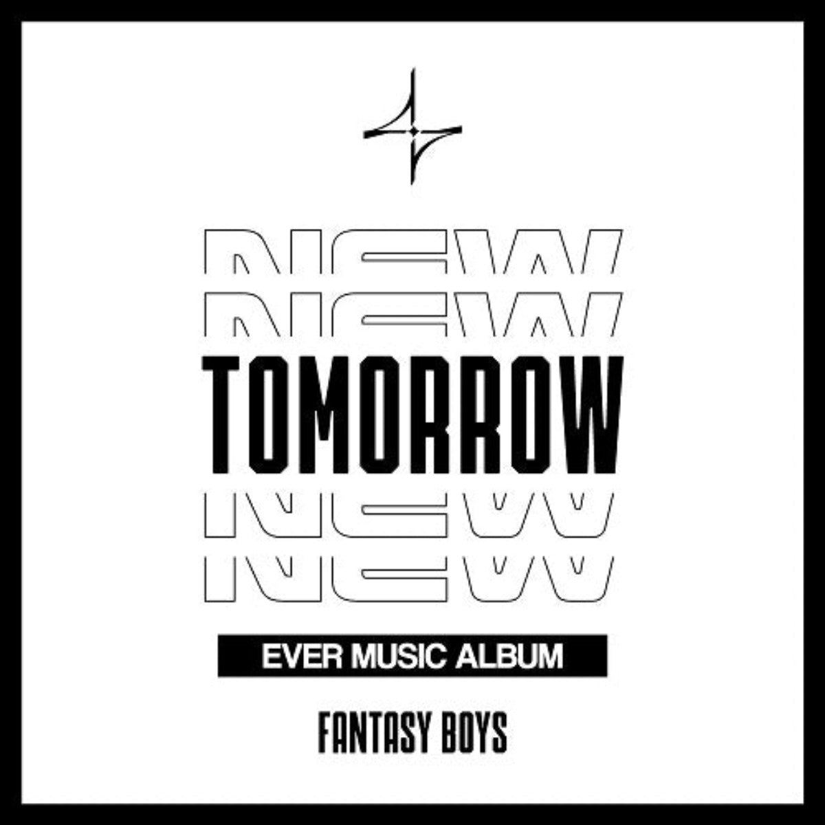 FANTASY BOYS - NEW TOMORROW 1ST MINI ALBUM [Ever Music Album]