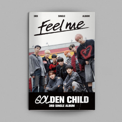 GOLDEN CHILD 3RD SINGLE ALBUM - FEEL ME