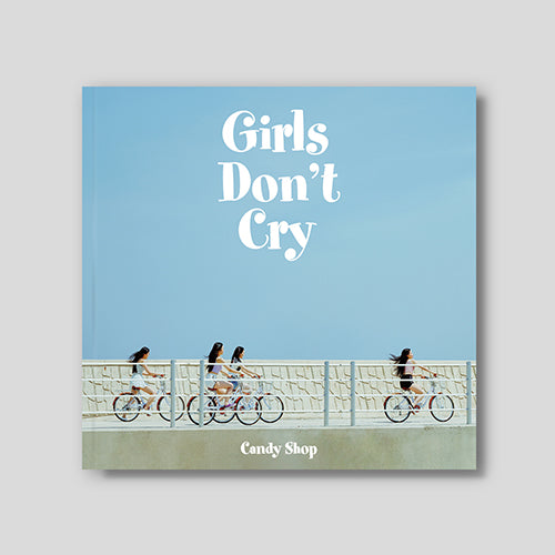 CANDY SHOP 2ND MINI ALBUM - GIRLS DON'T CRY