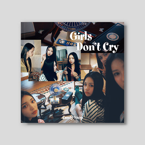 CANDY SHOP 2ND MINI ALBUM - GIRLS DON'T CRY