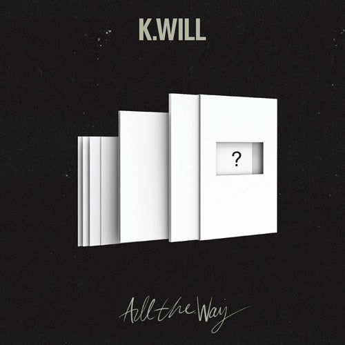 K.WILL 7TH MINI ALBUM - ALL THE WAY