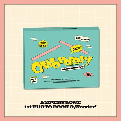 AMPERS&ONE 1ST PHOTO BOOK - O, WONDER!