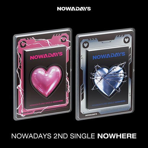 NOWADAYS 2ND SINGLE ALBUM - NOWHERE