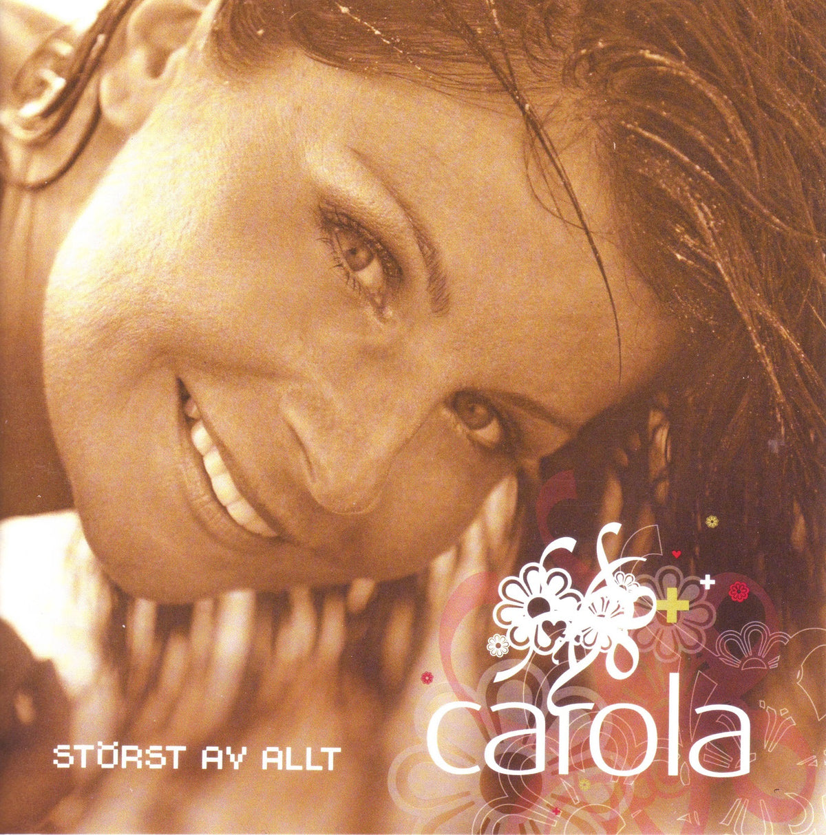 Carola - Störst Av Allt