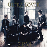 2PM - Ultra Lover (SINGLE+DVD)(First Press Limited Edition)(Taiwan Version)