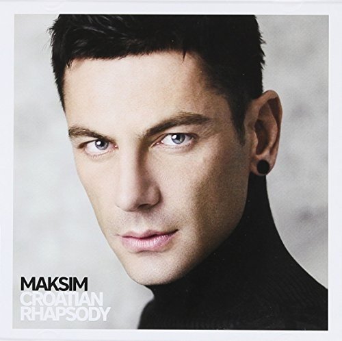 MAKSIM - CROATIAN RHAPSODY