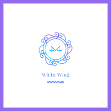 MAMAMOO MINI ALBUM VOL. 9 - WHITE WIND