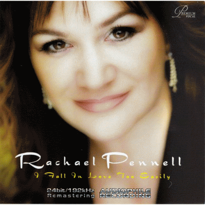 Rachael Pennell - I Fall In Love Too Easily